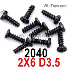 Wltoys 284010 Parts 2040 Screws 2X6 D3.5.Phillips round