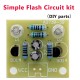 Soldering kit Electronic DIY - Simple Flash Circuit
